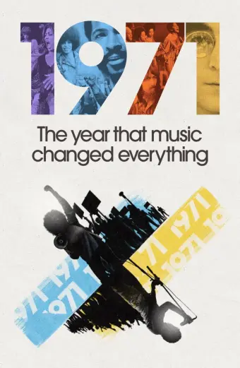 1971: Năm Âm Nhạc Thay Đổi Tất Cả (1971: The Year That Music Changed Everything)