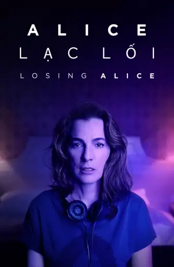 Coi phim Alice Lạc Lối HD Vietsub (Losing Alice)