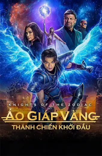 Coi phim Áo Giáp Vàng: Thánh Chiến Khởi Đầu HD Vietsub (Knights of the Zodiac)