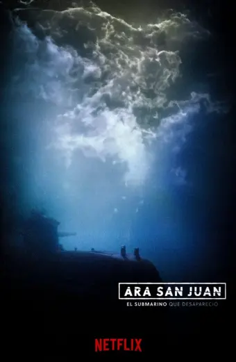 ARA San Juan: Chiếc tàu ngầm mất tích (ARA San Juan: The Submarine that Disappeared)