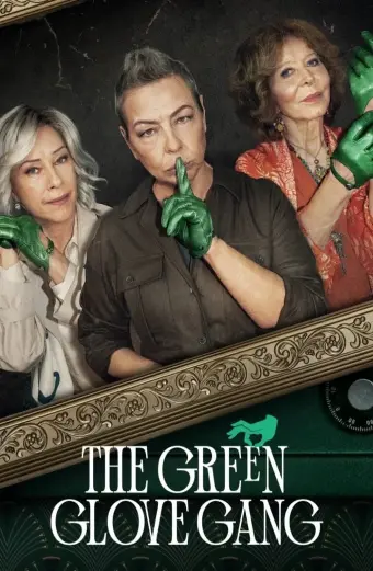 Băng trộm Găng Tay Xanh Lục (Phần 2) (The Green Glove Gang (Season 2))