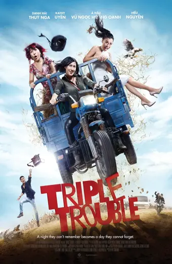 Bộ ba rắc rối (Triple Trouble)