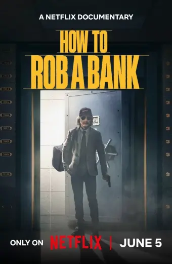 Coi phim Cách Cướp Ngân Hàng HD Vietsub (How to Rob a Bank)