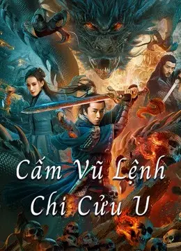 Cấm Vũ Lệnh Chi Cửu U (Dragon Slayer)