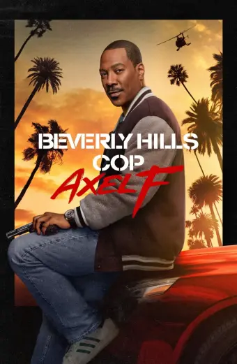 Coi phim Cảnh sát Beverly Hills: Axel F HD Vietsub (Beverly Hills Cop: Axel F)