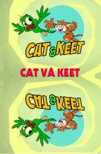 Coi phim Cat Và Keet HD Thuyết Minh 