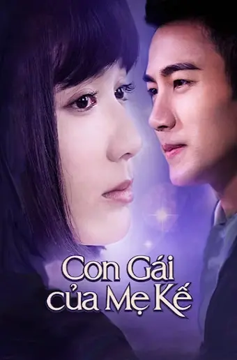 Con Gái Của Mẹ Kế (You Are My Sisters)