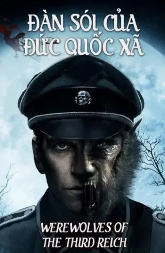 Đàn Sói Của Đức Quốc Xã (Werewolves Of The Third Reich)