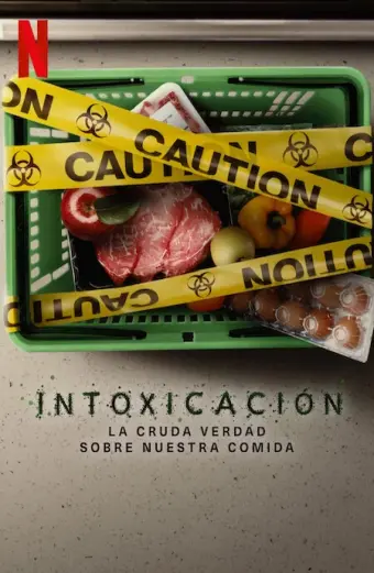 Đầu độc: Sự thật bẩn thỉu về thực phẩm (Poisoned: The Dirty Truth About Your Food)