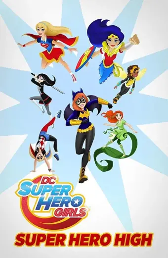 Coi phim DC Super Hero Girls: Super Hero High HD Vietsub 