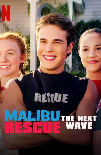 Coi phim Đội Cứu Hộ Malibu 2: Đợt Sóng Mới HD Vietsub (Malibu Rescue: The Next Wave)