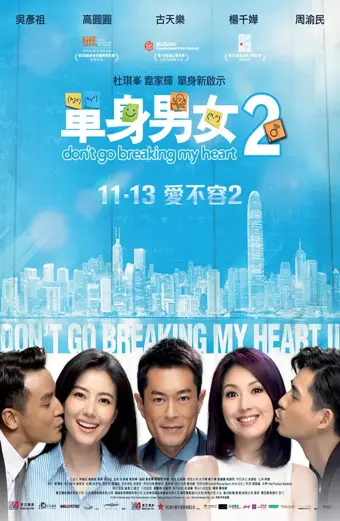 Coi phim Đơn Thân Nam Nữ 2 HD Vietsub (Don&#x27;t Go Breaking My Heart 2)