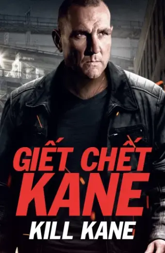 Giết Chết Kane (Kill Kane)