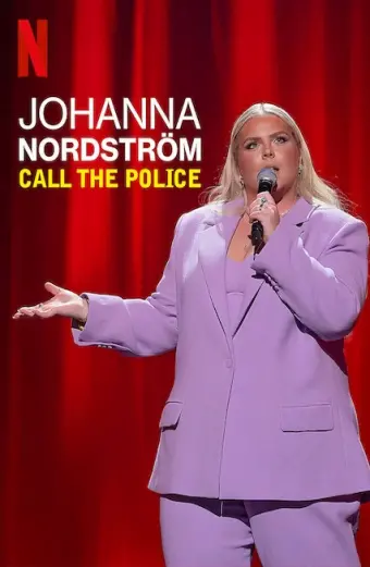 Coi phim Johanna Nordstrom: Gọi cảnh sát HD Vietsub (Johanna Nordström: Call the Police)