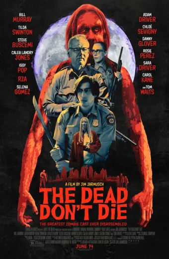 Coi phim Kẻ Chết Không Chết HD Thuyết Minh (The Dead Don't Die)