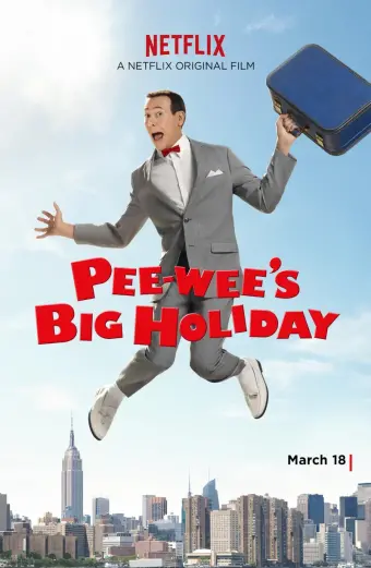 Kì nghỉ quan trọng của Pee-wee (Pee-wee's Big Holiday)