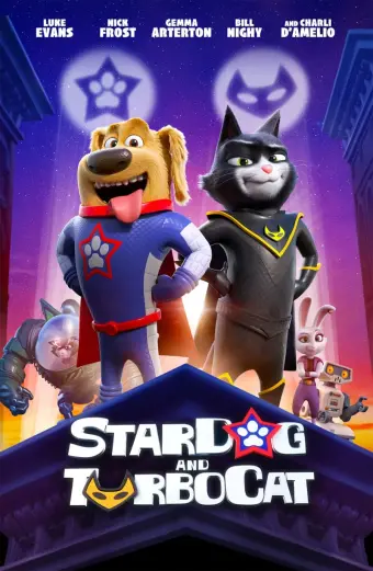 Liên Quân Siêu Thú (StarDog and TurboCat)