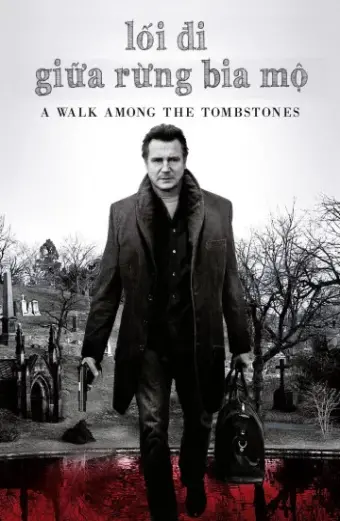 Lối Đi Giữa Rừng Bia Mộ (A Walk Among the Tombstones)