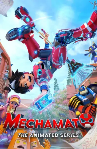 Mechamato – Loạt phim hoạt hình (Phần 2) (Mechamato The Animated Series (Season 2))