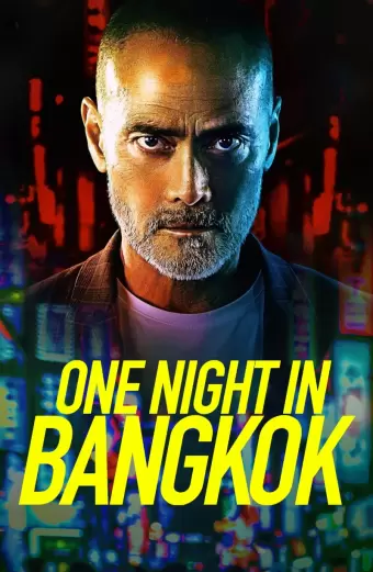 Coi phim Một Đêm ở Bangkok HD Vietsub (One Night in Bangkok)