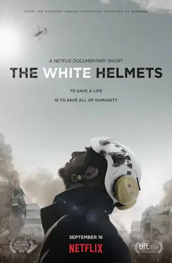 Những anh hùng mũ trắng (The White Helmets)