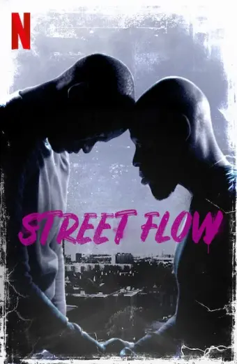 Những cậu bé vùng ngoại ô (Street Flow)