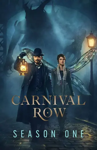 Sinh Vật Thần Thoại (Phần 1) (Carnival Row (Season 1))