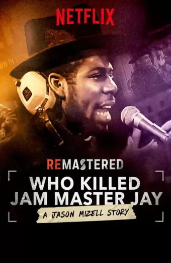 Tái hiện: Ai giết Jam Master Jay? (ReMastered: Who Killed Jam Master Jay?)