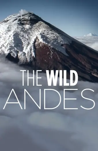 Coi phim The Wild Andes HD Vietsub - Tập 1