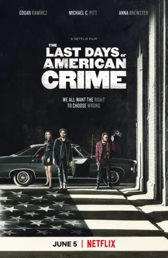 Tội ác cuối cùng (The Last Days of American Crime)