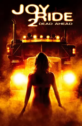 Coi phim Trò Đùa Chết Người 2 HD Vietsub (Joy Ride 2: Dead Ahead)