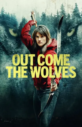 Bầy Sói Khát Máu (Out Come the Wolves)